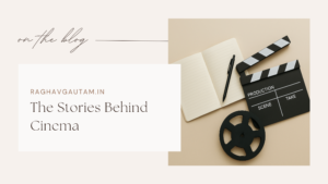 The Stories Behind Cinema